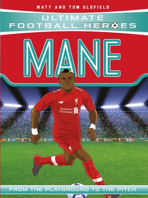 Mane (Ultimate Football Heroes)--Collect Them All! - ebook